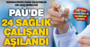 Koronaya karşı geliştirilen Çin aşısı Denizli’ye geldi, Tabip Odası Başkanı dahil 24 sağlık çalışanı aşılandı