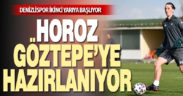 Denizlispor, Göztepe maçının hazırlıklarına devam etti