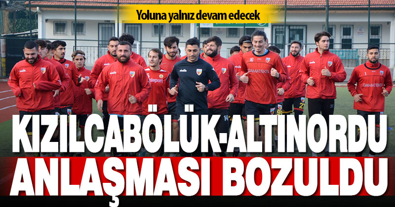 Kızılcabölükspor’un Altınordu ile anlaşması iptal edildi