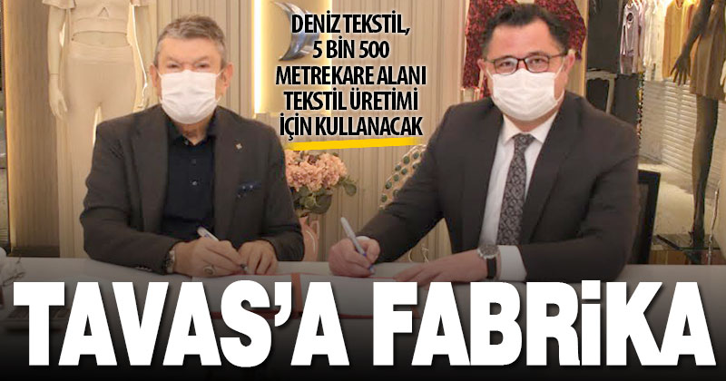 Deniz Tekstil Tavas’a tekstil fabrikası kuruyor