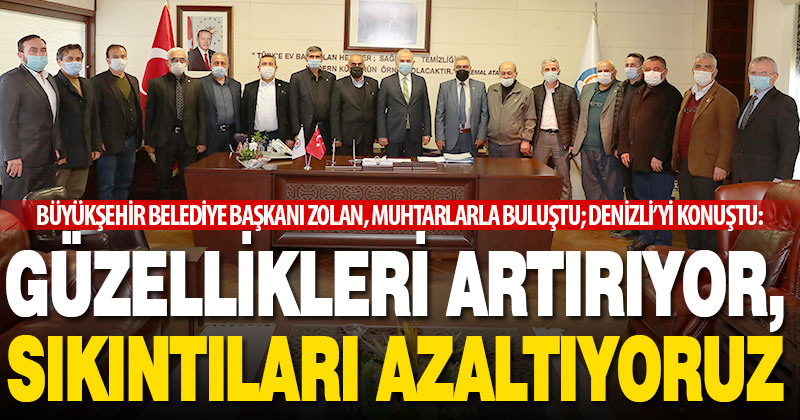 Başkan Zolan: Halkımız için güzellikleri artırıyor, sıkıntıları azaltıyoruz
