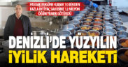 Denizli’nin iyilik hareketi PASVAK, 20 yıldır gariban doyuruyor