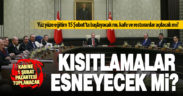 Kabine Toplantısının tarihi belli oldu: Kısıtlamalar esneyecek mi?