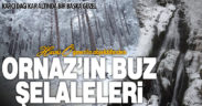 Karcı Dağı’ndan kar manzaraları: Ornaz’ın buz şelaleleri