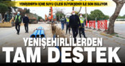 Yenişehir’in içme suyu çilesi Büyükşehir ile son buluyor