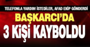 Başkarcı’da dağda kaybolan 3 kişi için AFAD arama çalışması başlattı