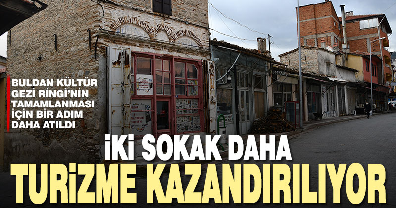 Buldan’da iki sokak daha turizme kazandırılıyor