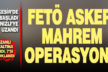 10 ilde FETÖ operasyonu: 19 Gözaltı, 7 tutuklama