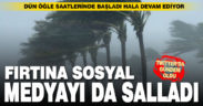 Denizli’de etkili olan fırtına sosyal medyada da gündem oldu