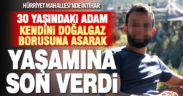 30 yaşındaki adam kendini asarak intihar etti