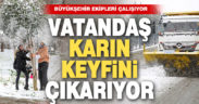 Denizlililer karın keyfini çıkardı