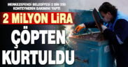 Merkezefendi Belediyesi’nden 2 milyon liralık tasarruf