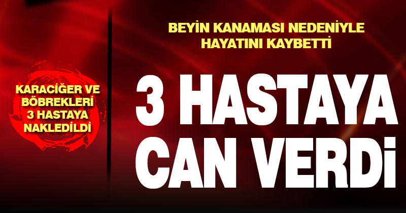 Beyin kanaması nedeniyle hayatını kaybeden Mesut Cerit’in organları bağışlandı