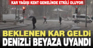 Denizli güne karla uyandı