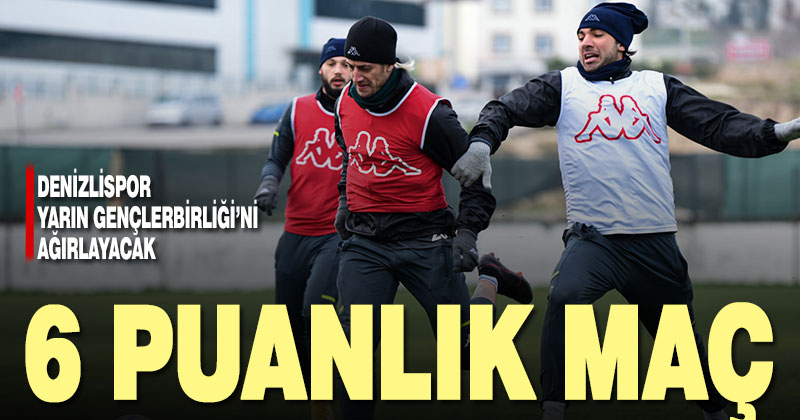 Denizlispor yarın Gençlerbirliği’ni ağırlayacak