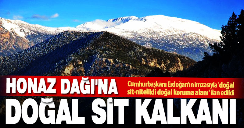 Honaz Dağı Milli Parkı Doğal Sit Alanı olarak tescillendi
