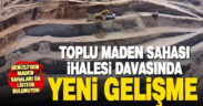 Denizli’den de 12 bölgeye de maden arama izni verecek ihaleye karşı açılan davada yeni karar