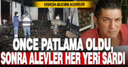 Restorandaki yangın, büyük bir patlamayla başlamış