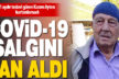 Çamelili Kazım Ayten, Kovid-19 nedeniyle yaşamını yitirdi