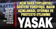 Hıfzısıhha Meclisi, 1 ay boyunca gösteri, yürüyüş ve basın açıklamasını yasakladı