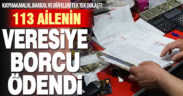 Çameli’de 113 ailenin bakkala olan veresiye borcunu kaymakamlık ödedi