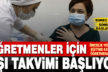 Öğretmenler Şubat sonunda aşılanmaya başlanacak