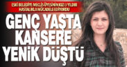 34 yaşındaki Damla Pınar Kaya göğüs kanseri nedeniyle hayatını kaybetti