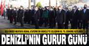 Denizli’nin gurur günü. Atatürk’ün Denizli’ye gelişinin 90. yıldönümü kutlandı