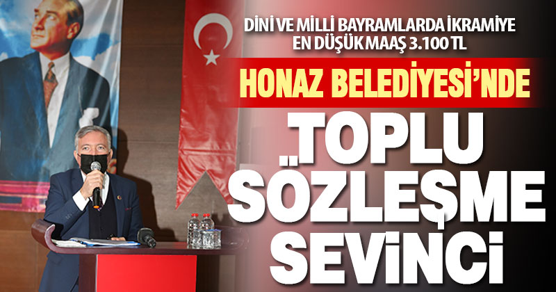 Honaz Belediyesi’nde toplu iş sözleşmesi imzalandı