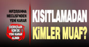 Denizli Hıfzıssıhha Meclisi’nden yeni karar: Kısıtlamadan kimler muaf?