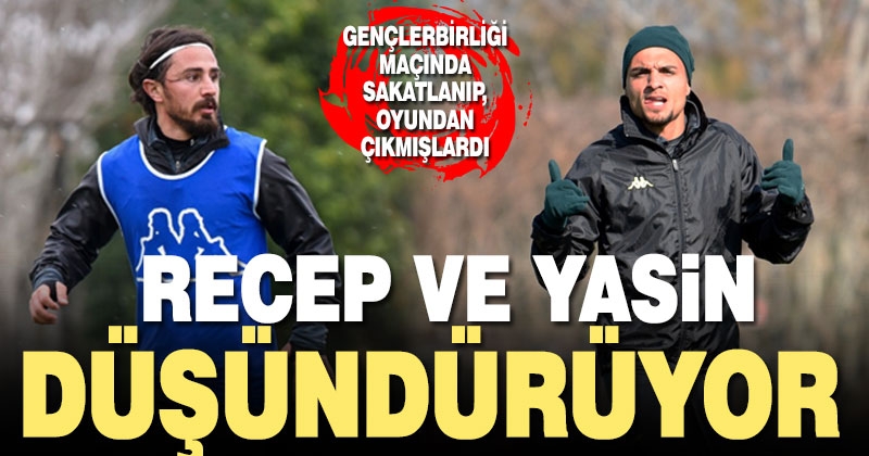 Recep Niyaz ve Ahmet Yasin’in son durumu ne?