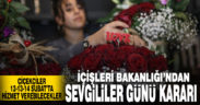 İçişleri Bakanlığı’ndan Sevgililer Günü genelgesi