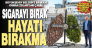 Büyükşehir sigarasız hayata dev akciğer figürü ile dikkat çekti