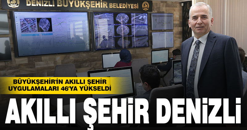 Büyükşehir’in akıllı şehir uygulamaları 46’ya yükseldi