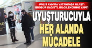 Polis uyuşturucuyla her alanda mücadele ediyor