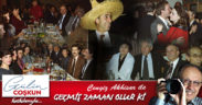 GEÇMİŞ ZAMAN OLUR Kİ