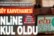 Kale’de internete ulaşamayan öğrenciler için köy kahvehanesi online derslik oldu