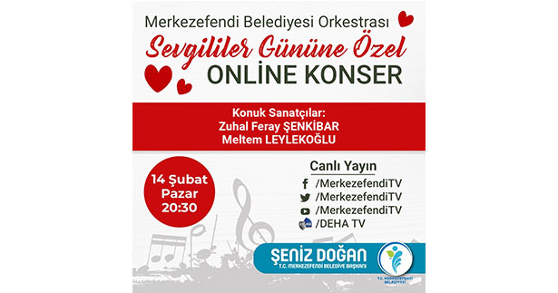Merkezefendi’den Sevgililer Günü konseri