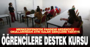 Merkezefendi’de öğrencilere destek kursu