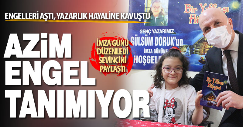 Engelleri aştı, yazarlık hayaline kavuştu