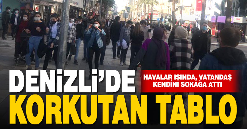 Havalar ısındı, Denizliler sokağa akın etti