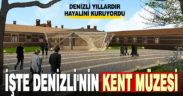 Denizli’nin yıllardır hayalini kurduğu kent müzesi projesi beğeni topladı