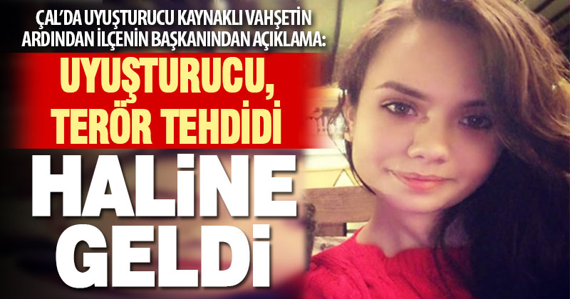 Çal’da 4 kişi uyuşturucu kaynaklı yaşamını yitirince belediye başkanından çağrı geldi