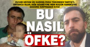 Gözünü kırpmadan iki kardeşine kıydı: Bu nasıl bir öfke?