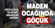 Beyağaç’ta maden ocağında göçük: 1 işçi yaralandı