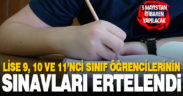 MEB’den liselerde yüz yüze sınav takvimi güncellemesi: Lise 9, 10 ve 11’nci sınıfların sınavları ertelendi