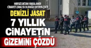Denizli Jandarma İzmir’de işlenen cinayeti 7 yıl sonra çözdü