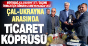 Ukrayna Büyükelçisi Sybiha, beğendiği Çal şarabının ülkesine ihracatı için girişim sözü verdi