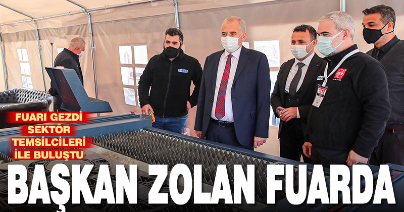 Başkan Zolan Tekstil Makineleri Fuarı’nı ziyaret etti