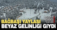 Beyaza bürünen Bağbaşı Yaylası ziyaretçilerini bekliyor